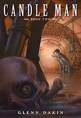 Candle Man Book Two: The Society of Dread