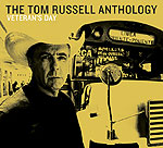 Veteran's Day: The Tom Russell Anthology