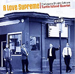 A Love Supreme: The Legacy of John Coltrane